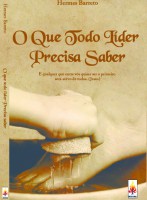 O QUE TODO LÍDER PRECISA SABER